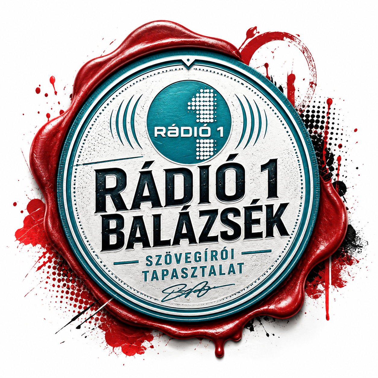 Rádió 1 Balázsék szövegírói tapasztalat pecsét