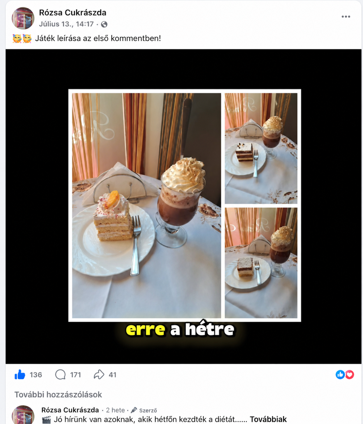 A Rózsa Cukrászda Facebook-játékának képernyőképe 136 reakcióval és 171 hozzászólással